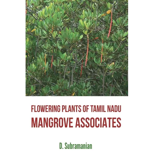 Flowering Plants of Tamil Nadu - Mangrove Associates - Paperback
