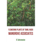Flowering Plants of Tamil Nadu - Mangrove Associates - Paperback