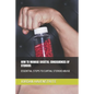 How to Manage Societal Consequences of Steroids: Essential Steps to Curtail Steroid Abuse - Paperback