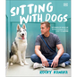 Sitting with Dogs: Stories of Rescue Dogs Going from Lost to Loved - Hardcover