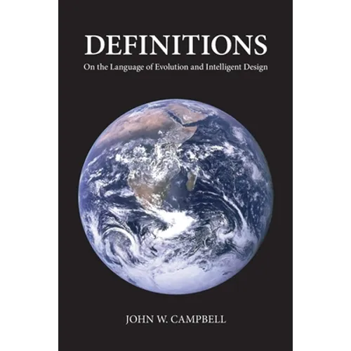 Definitions: On the Language of Evolution and Intelligent Design - Paperback