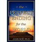 The Perfect Ending for the World - Paperback