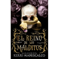 Reino de Los Malditos, El - Paperback