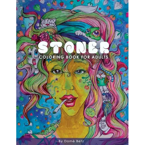 Stoner Coloring Book for Adults: Adult Coloring Book - Paperback