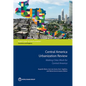Central America Urbanization Review: Making Cities Work for Central America - Paperback