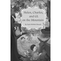 Helen, Charles, and GL on the Mountain - Paperback