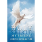 Holy Spirit, My Friend - Paperback