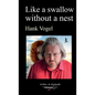 Like a swallow without a nes - Paperback