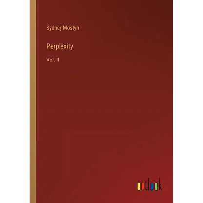 Perplexity: Vol. II - Paperback
