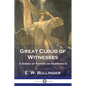 Great Cloud of Witnesses: A Series of Papers on Hebrews XI - Paperback