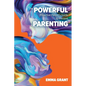The Powerful Proactive Parent's Guide to Present Parenting - Paperback