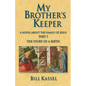 My Brother's Keeper Part I: The Story of a Birth: The Story Of A Birth - Paperback
