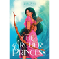 The Archer Princess - Hardcover