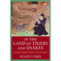 In the Land of Tigers and Snakes: Living with Animals in Medieval Chinese Religions - Paperback