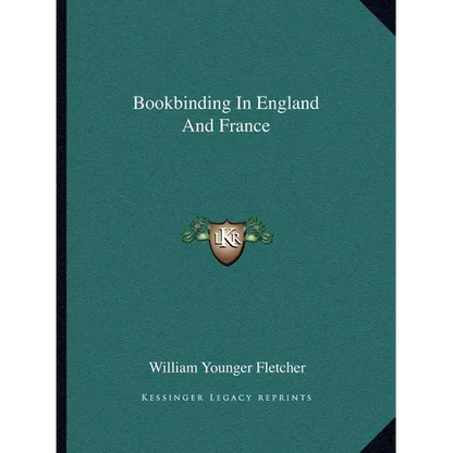 Bookbinding In England And France - Paperback