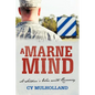 A Marne Mind: A Soldier's War with Recovery - Paperback