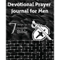 Devotional Prayer Journal for Men: 7 Steps to read the Bible - Paperback