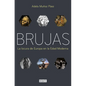 Brujas: La Locura de Europa En La Edad Moderna / Witches: Europes Madness in the Modern Age - Paperback