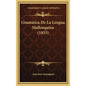 Gramatica De La Lengua Mallorquina (1835) - Hardcover