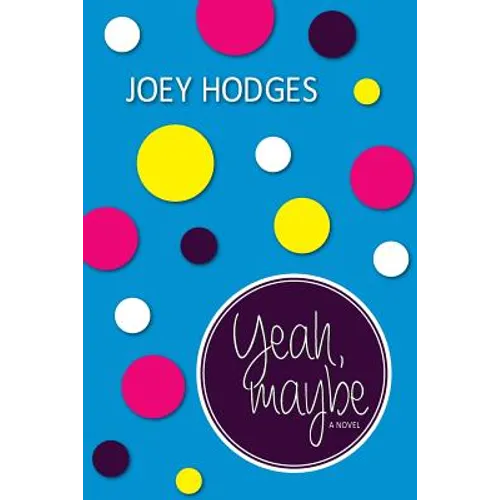 Yeah, maybe - Paperback