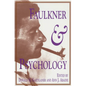 Faulkner and Psychology - Paperback