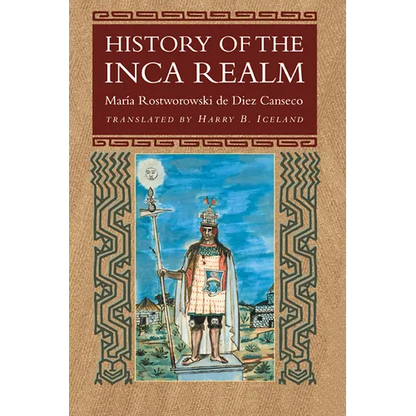 History of the Inca Realm - Hardcover