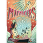 Mapmakers and the Lost Magic: (A Graphic Novel) - Hardcover
