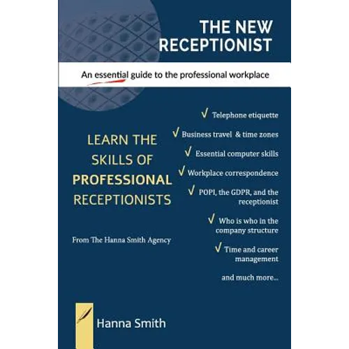 The New Receptionist: An essential guide to the professional workplace - Paperback