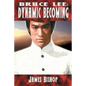 Bruce Lee: Dynamic Becoming - Paperback