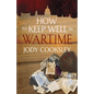 How to Keep Well in Wartime - Paperback