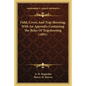 Field, Cover, and Trap Shooting; With an Appendix Containing the Rules of Trapshooting (1891) - Paperback