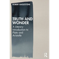 Truth and Wonder: A Literary Introduction to Plato and Aristotle - Paperback