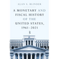A Monetary and Fiscal History of the United States, 1961-2021 - Paperback