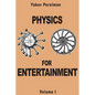 Physics for Entertainment - Paperback