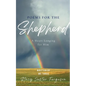 Poems for The Shepherd: A Heart longing for Him - Paperback