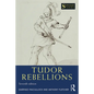 Tudor Rebellions - Paperback
