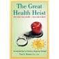 The Great Health Heist - Paperback