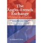 The Anglo-French Exchange - Hardcover
