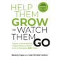 Help Them Grow or Watch Them Go, Third Edition: Career Conversations Organizations Need and Employees Still Want - Paperback