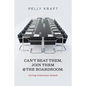 Can't Beat Them, Join Them @ The boardroom.: Living American dream - Paperback