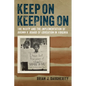 Keep on Keeping on: The NAACP and the Implementation of Brown V. Board of Education in Virginia - Hardcover