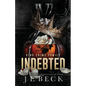 Indebted - Paperback