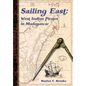 Sailing East: West-Indian Pirates in Madagascar - Hardcover