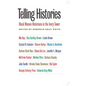 Telling Histories: Black Women Historians in the Ivory Tower - Paperback