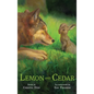 Lemon and Cedar - Hardcover