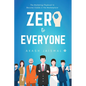 Zero To Everyone: The Marketing Playbook to Become Visible in the Marketplace - Paperback