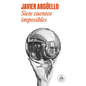 Siete Cuentos Imposibles / Seven Impossible Stories - Paperback