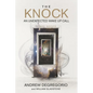 The Knock: An Unexpected Wake Up Call - Paperback