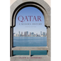Qatar: A Modern History, Updated Edition - Paperback