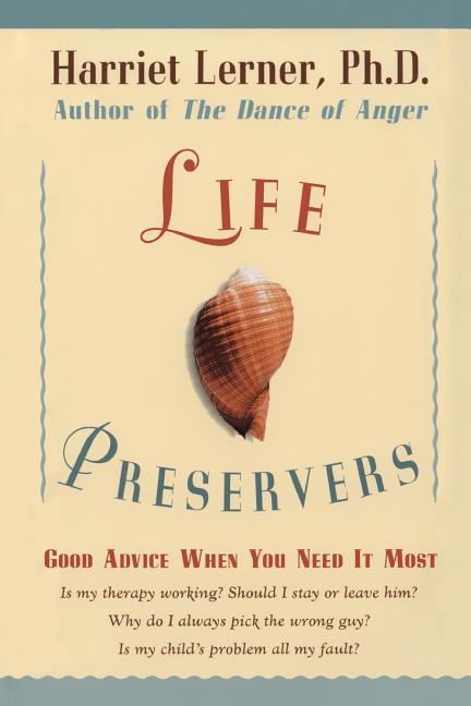 Life Preservers: Good Advice When You Need It Most - Paperback